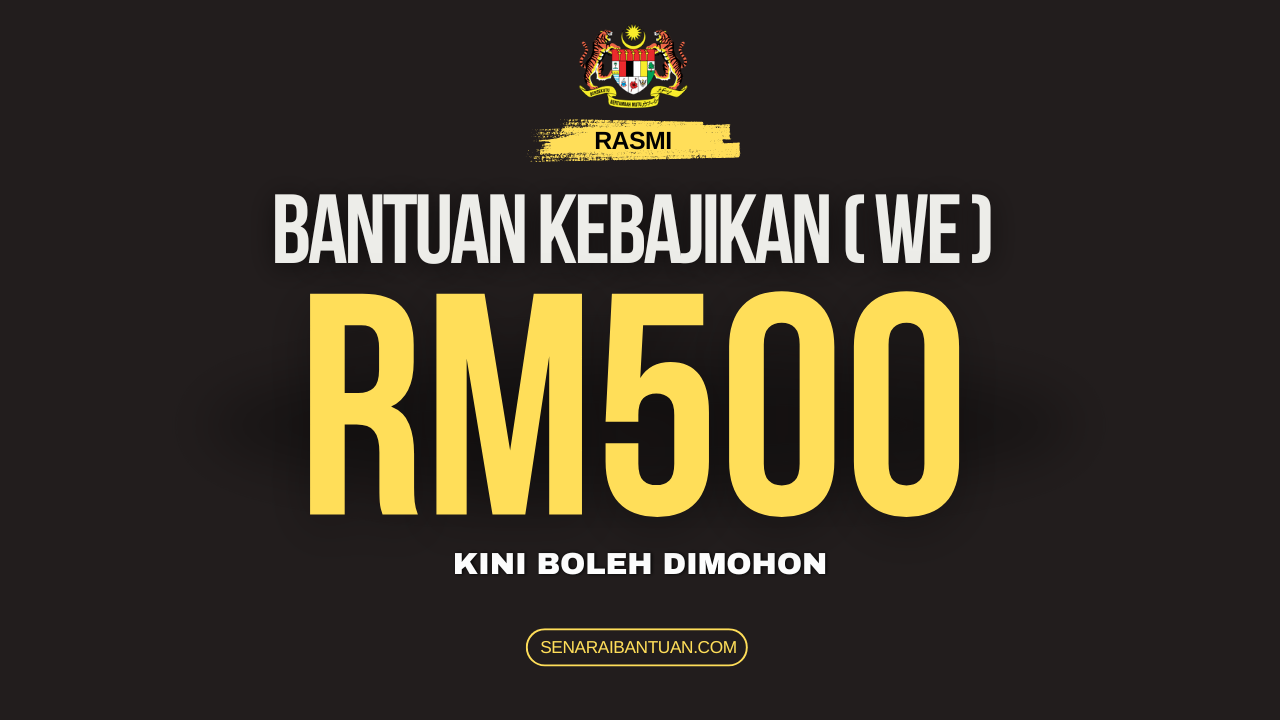 BWE : Bantuan Kebajikan RM500 Sebulan Kini Boleh Dimohon